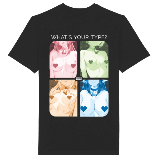 What's your type? T-Shirt